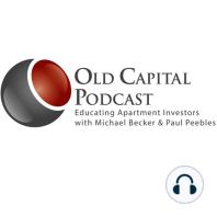 Episode 114 - Old Capital Multifamily Conference LENDERS PANEL: Fannie Mae, Freddie Mac and Bank lenders are featured.