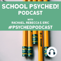 Episode 35- School Psychology Awareness Week