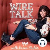 Wire Talk 012: How Do I Raise My Son?