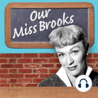 Our Miss Brooks Stretch Is Accused Of Professionalism