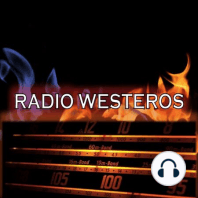 Radio Westeros E05 RLJ - A Dragon, a Wolf and a Rose