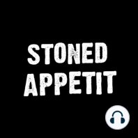 Ep #21: The Gang Taps Tavernetta for Stoned Appettit