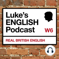 21. Learning English with Podcasts - Advice from a Chinese student at Oxford University