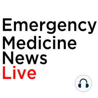 EMN Live: Bonus Podcast! Dr. John Sanfuentes’ Agitated Patient