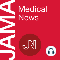 JAMA Medical News Summary for May 2019