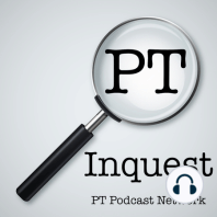 PT Inquest: Episode 3: Cam Incidence and Comparing Exercise Treatments for Chronic NS LBP