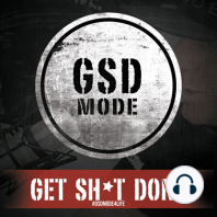 How To Unlock Your True Potential As An Entrepreneur : GSD Mode Podcast Interview w/ David Wood