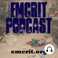 EMCrit RACC Podcast 221 – Burns Part II with Dennis Djogovic – Airway, Lungs, Tubes and Stuff