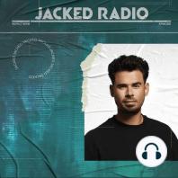 JACKED Radio 389