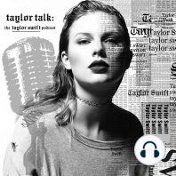 The Outside - Episode 137 - Taylor Talk: The Taylor Swift Podcast - Black Roses - Clare Bowen - Nashville Cast