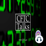 CFTC Talks EP069: CFTC Chairman Chris Giancarlo Cross Border Regulation 2.0