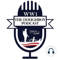 WW1 Centennial News: Episode #36 -German Occupied Belgium| Camp Doughboy NYC | Pershing Days | 100C/100M profile | Word=Cooties…