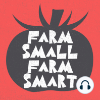 Small Scale Farming on the Cheap - What's the least you could spend to start a farm? - Part 1 - The Base Principles - The Urban Farmer - S2W22 (FSFS61)