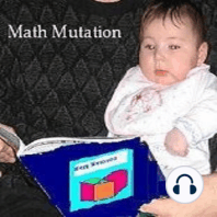 Math Mutation 78  And You Thought Those Mice Were Smart