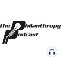 The Philanthropy Podcast - Episode 038 - A Long Overdue Episode, An Apology, And A Big Announcement