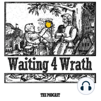 Waiting 4 Wrath - Episode 188 - The One Where Jenn Combs The Desert For Pizza & Justice!