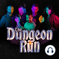 The Dungeon Rundown: Episode 1