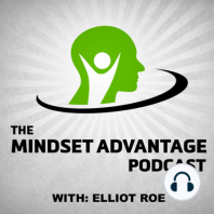 032 Mark 'dipthrong' Herm (Part 2) - The Mindset Advantage Podcast