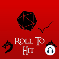 S1E24 – Roll To Hit Season 1 Wrap Up Show