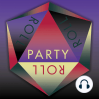 Party Roll - S3E24 - Mountain Tales