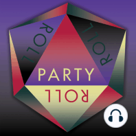 Party Roll - S2E48 - Fellowship of the Wing