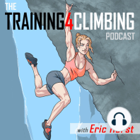Episode #6: 8 Tips to Improving Your Outdoor Climbing Performance this Season