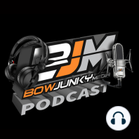 Bowjunky archery podcast ep10