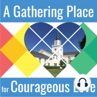 'THE GRACE OF DARING COURAGE' - A sermon by Bishop Carlton D. Pearson