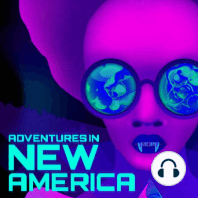 Adventures in New America: Trailer