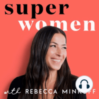 Rebecca's Mom Sue Reflects On Raising A Strong Daughter