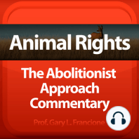 Commentary #6: Aspects of the Vegetarian/Vegan Debate