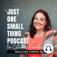 J1ST 024: Stephanie on Praying the Rosary with your Husband