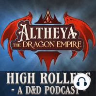 High Rollers: Aerois | #24 - Out of the Frying Pan (Part 1)