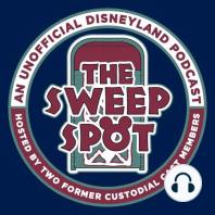 The Sweep Spot # 233 - Secrets of Disneyland with Jim Korkis