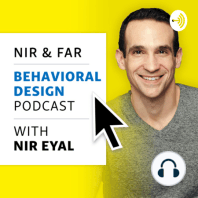 How to Design Behavior (The Behavior Change Matrix)-Nir&Far