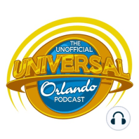 UUOP #358 - Opening Day of Hagrids Magical Creatures Motorbike Adventure : Producers Club Roundtable