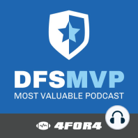 DFS Most Valuable Podcast -- Week 14