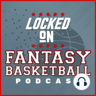 LOCKED ON FANTASY BASKETBALL - 01/10/19 - Top 20 Rookies, Fantasy Check In - Warriors, Rockets, Pacers
