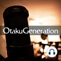 OtakuGeneration (Show #343) AlanCON 2011/2012
