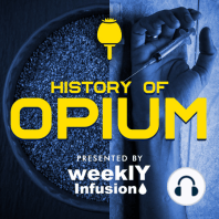 Seeds of Addiction Take Root on Three Continents : The History Of Opium EP 3