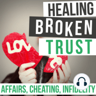 Ep 58 - How Self Deception Leads to Infidelity