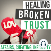 Ep 7 - Why Do Some People Never Really Get Over Infidelity, Communicate So Poorly, Avoid, or Fight, & Never Get To The Truth?