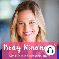 #91 - Raising HAES Body Kindness for families with Kristy Fassio