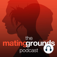 The Mating Grounds Introductory Podcast