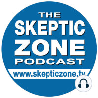 The Skeptic Zone #520 - 7.October.2018