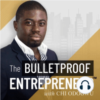 CHI 034 - The Bulletproof Entrepreneur Show Evolves in 2H 2016