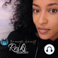 Reiki Radio: Trusting Your Technique