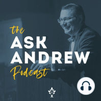 Episode #1: Welcome to the new Ask Andrew Podcast