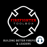 072 - 3 Habits of Great Firefighters and Leaders