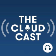 The Cloudcast #321 - This Week in ML and AI